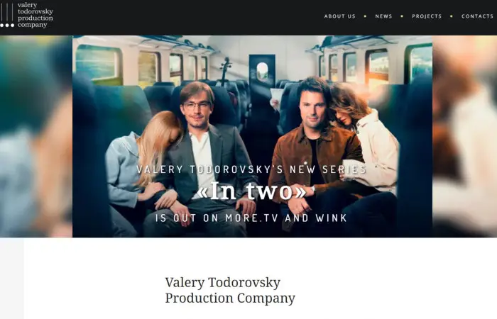 Valery Todorovsky Company — Russia